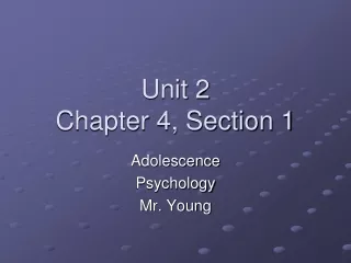 Unit 2 Chapter 4, Section 1