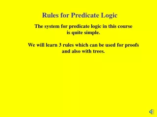 Rules for Predicate Logic