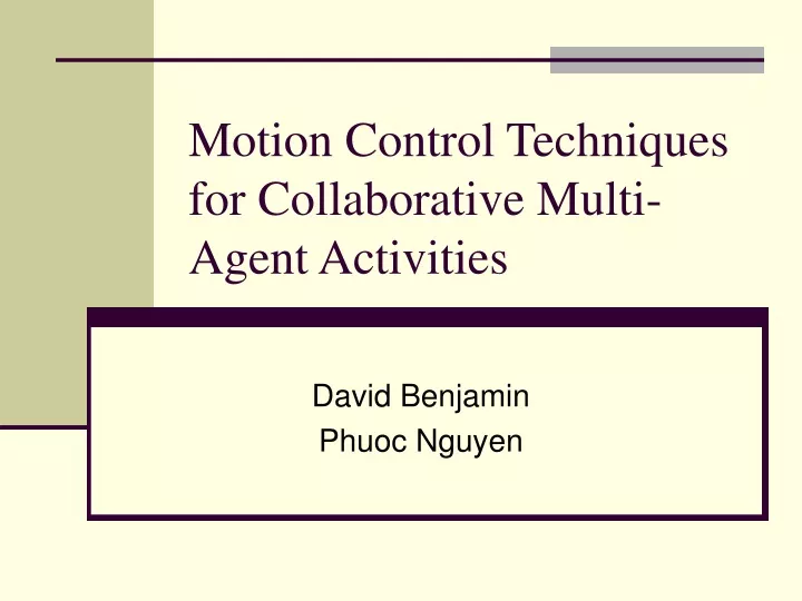 motion control techniques for collaborative multi agent activities