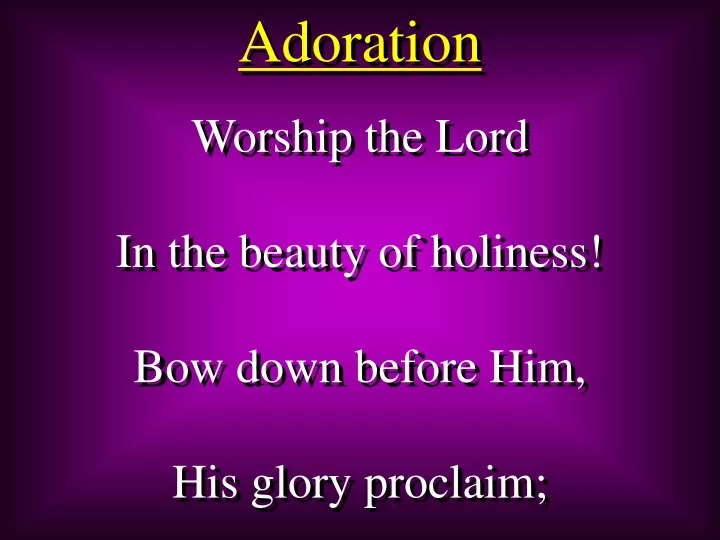 adoration