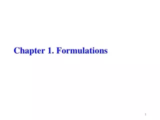 Chapter 1. Formulations