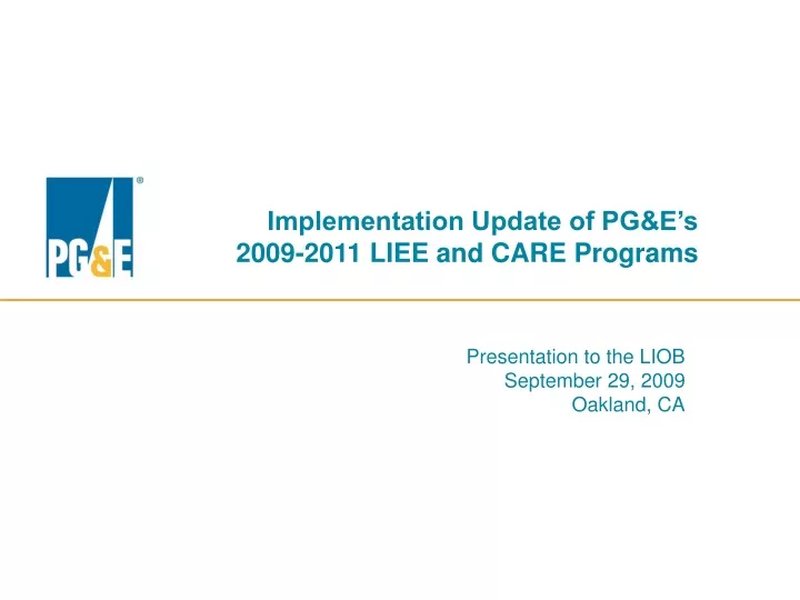 implementation update of pg e s 2009 2011 liee and care programs