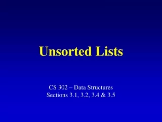 Unsorted Lists