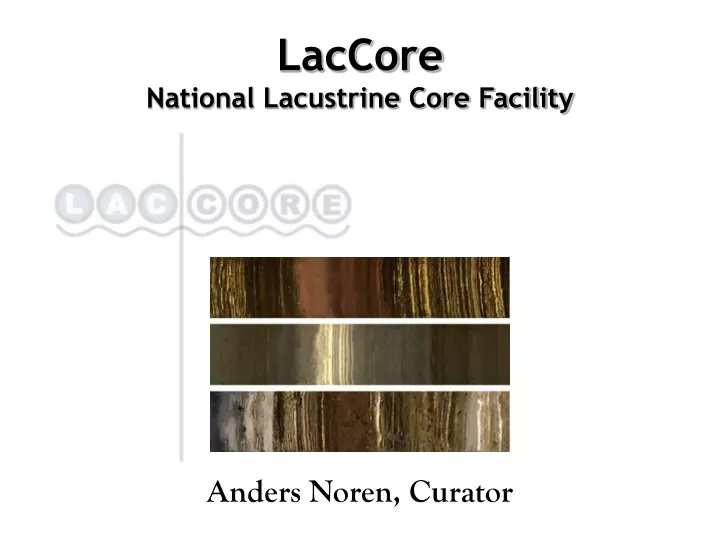 laccore national lacustrine core facility