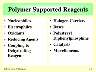 Polymer Supported Reagents