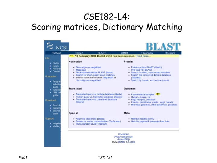 cse182 l4 scoring matrices dictionary matching