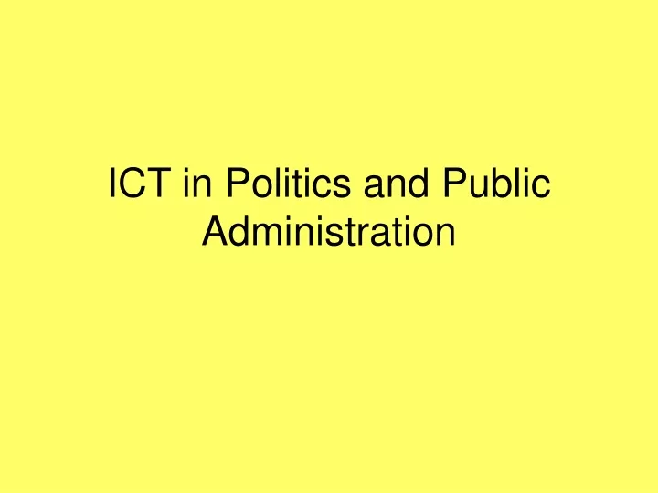 ict in politics and public administration