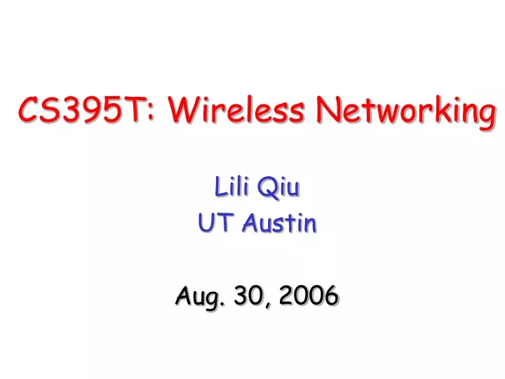 cs395t wireless networking