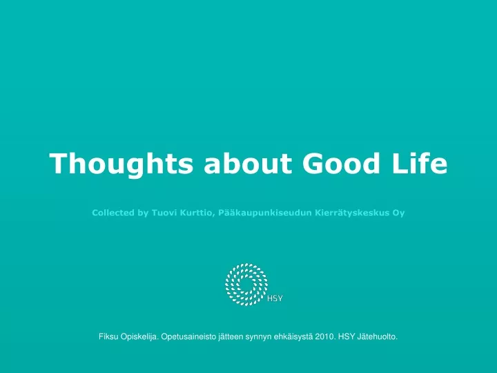 thoughts about good life