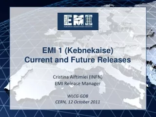 EMI 1 (Kebnekaise)  Current and Future Releases