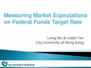 Liang Wu &amp; Isabel Yan City University of Hong Kong