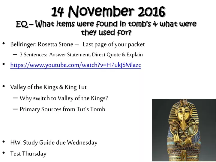 14 november 2016 eq what items were found in tomb s what were they used for