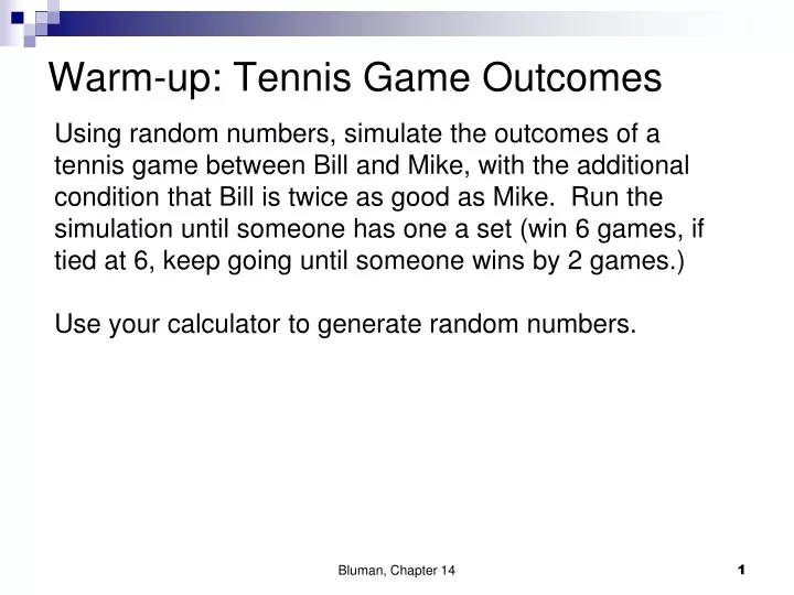warm up tennis game outcomes