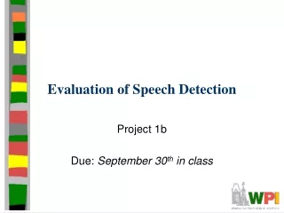 Evaluation of Speech Detection