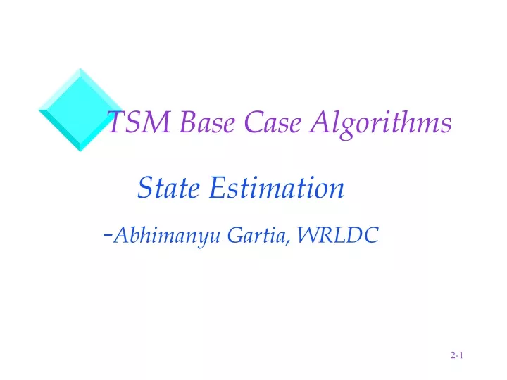 tsm base case algorithms