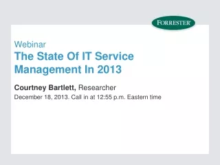 Webinar The State Of IT Service Management In 2013