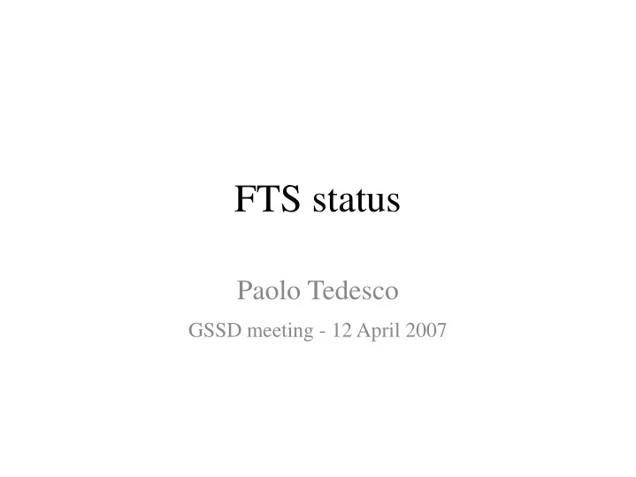 fts status