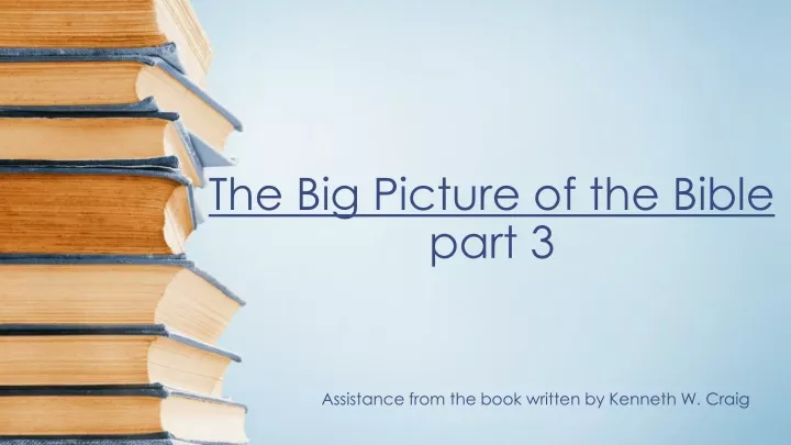 the big picture of the bible part 3