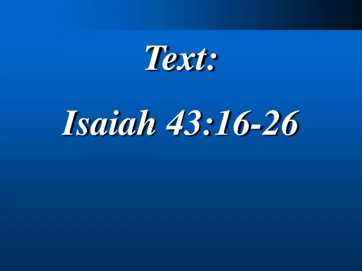 text isaiah 43 16 26
