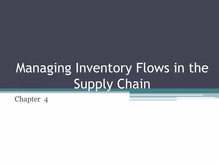managing inventory flows in the supply chain