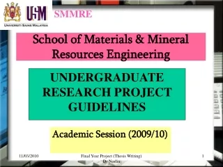 School of Materials &amp; Mineral Resources Engineering