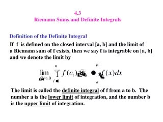 4.3 Riemann Sums and Definite Integrals