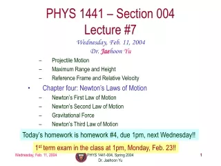 PHYS 1441 – Section 004 Lecture #7