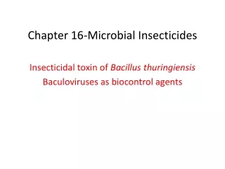 Chapter 16-Microbial Insecticides