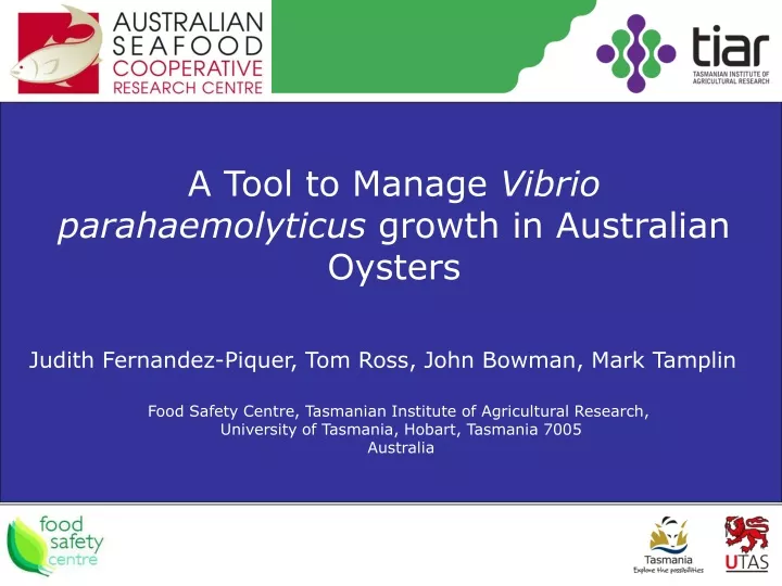 a tool to manage vibrio parahaemolyticus growth