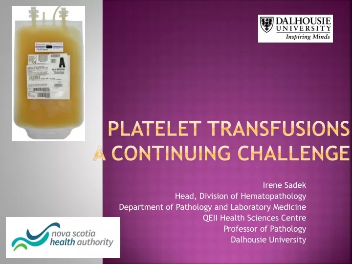 platelet transfusions a continuing challenge