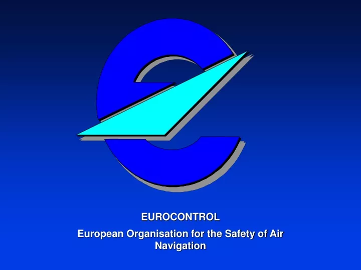 eurocontrol european organisation for the safety