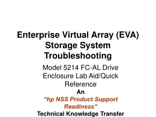 Model 5214 FC-AL Drive Enclosure Lab Aid/Quick Reference An  “hp NSS Product Support Readiness”