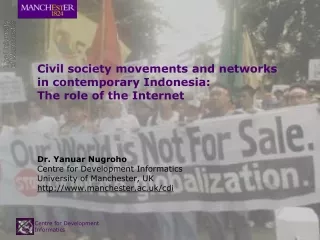 Civil society movements and networks  in contemporary Indonesia:   The role of the Internet
