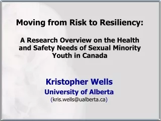 Kristopher Wells University of Alberta ( kris.wells@ualberta )