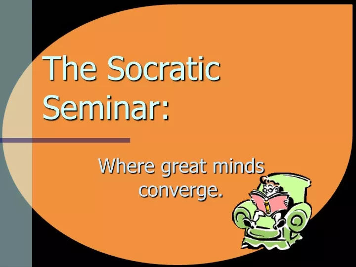 the socratic seminar