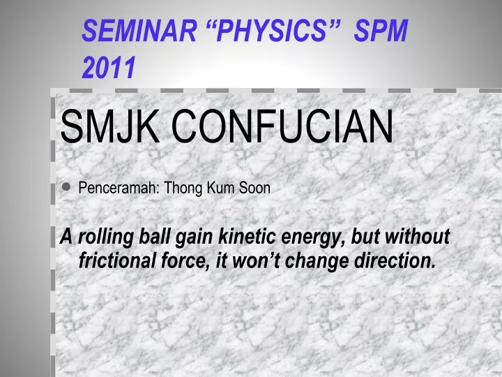 seminar physics spm 2011