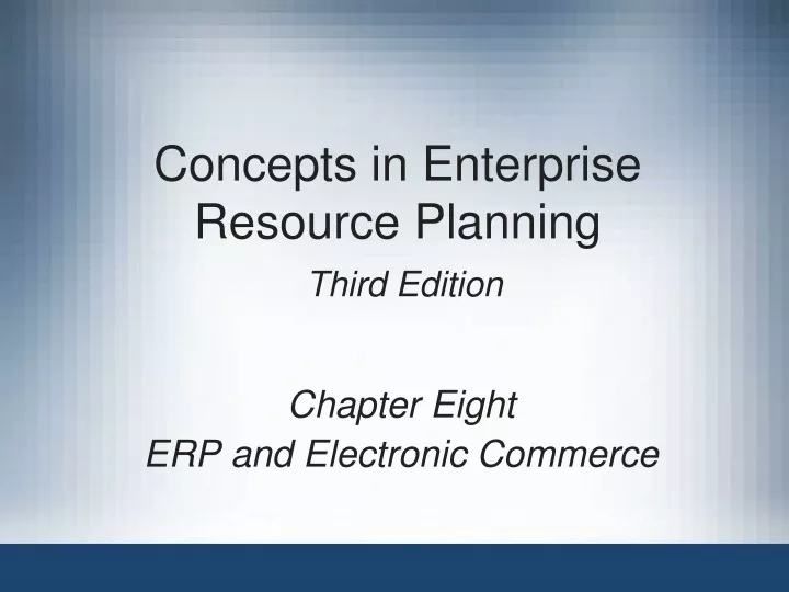 concepts in enterprise resource planning third edition