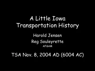 A Little Iowa  Transportation History