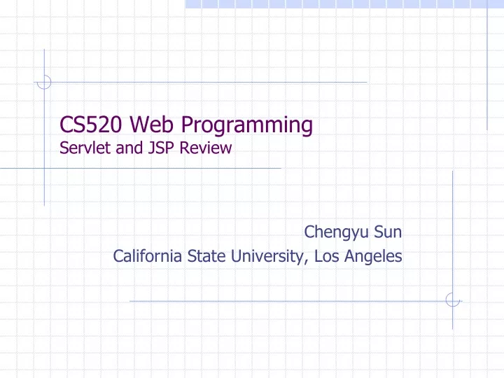 cs520 web programming servlet and jsp review