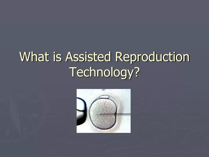 what is assisted reproduction technology