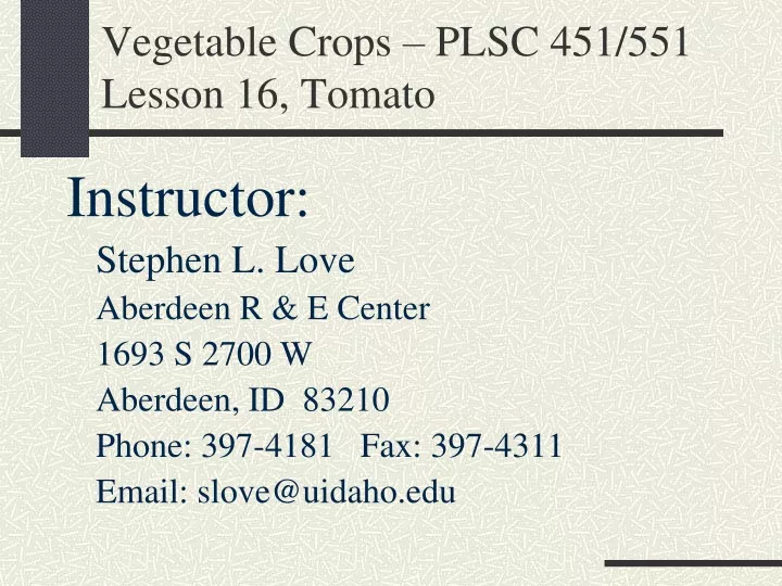 vegetable crops plsc 451 551 lesson 16 tomato