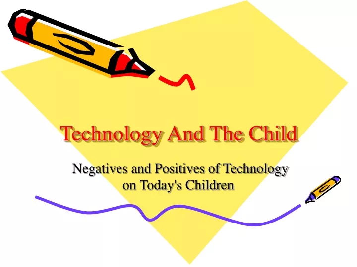 technology and the child