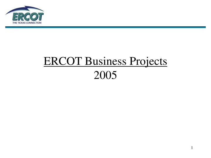 ercot business projects 2005