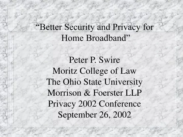 better security and privacy for home broadband