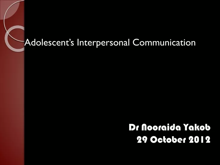 adolescent s interpersonal communication