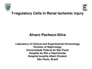 T-regulatory Cells in Renal Ischemic injury Alvaro Pacheco-Silva