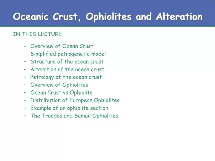 oceanic crust ophiolites and alteration