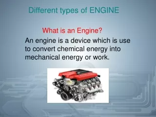 Different types of ENGINE