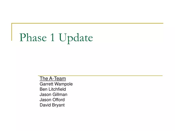 phase 1 update