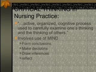 CRITICAL THINKING in Nursing Practice:
